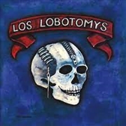 Buy Los Lobotomys