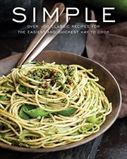 Buy Simple: Over 100 Recipes in 60 Minutes or Less