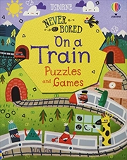 Buy Never Get Bored On A Train Puzzles & Games: 1