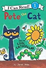 Buy Pete The Cat And The Cool Caterpillar (I Can Read Level 1)