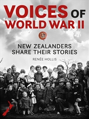 Buy Voices of World War II - New Zealanders Share Their Stories