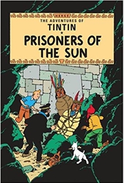 Buy Prisoners of the Sun (Adventures of Tintin )
