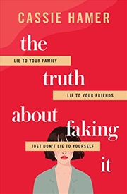 Buy The Truth about Faking It