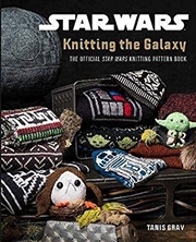 Buy Star Wars: Knitting the Galaxy