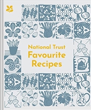 Buy National Trust: Favourite Recipes: Delicious, Heartwarming Recipes From the National Trust