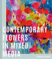 Buy Contemporary Flowers in Mixed Media
