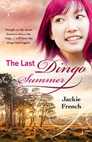 Buy The Last Dingo Summer (the Matilda Saga, #8)