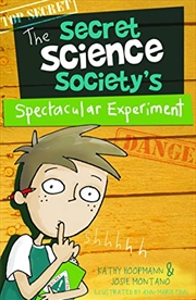 Buy The Secret Science Society's Spectacular Experiment