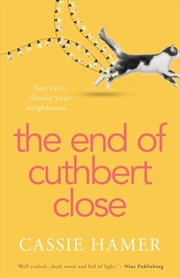 Buy The End Of Cuthbert Close