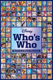 Buy Disney Who's Who: An A To Z Of Disney Characters
