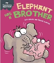 Buy Experiences Matter: Elephant Has A Brother