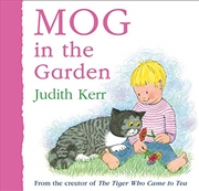 Buy Mog in the Garden: Come play with Mog and meet a really remarkable cat!