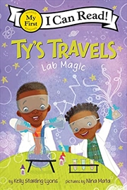 Buy Ty'S Travels: Lab Magic (My First I Can Read)
