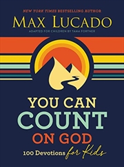 Buy You Can Count on God: 100 Devotions for Kids