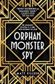 Buy Orphan Monster Spy