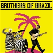 Buy Brothers Of Brazil