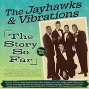Buy Jayhawks And Vibrations: Story So Far