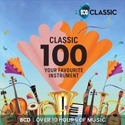 Buy Classic 100 - Your Favourite Instrument ABC Classic