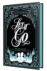 Buy Collector'S Edition: Frozen Let it Go (Disney: a Twisted Tale)