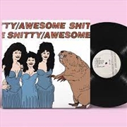 Buy Shitty/ Awesome