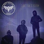 Buy I Bet She's Filthy