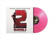 Buy Deadpool 2 - O.S.T.