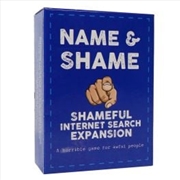 Buy Shameful Internet Search Expansion Name And Shame Card Game