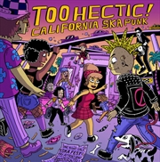 Buy Too Hectic: California Ska Punk (Various Artists)