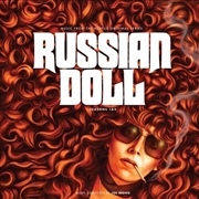 Buy Russian Doll: Seasons I & II (Original Soundtrack)