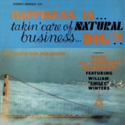 Buy Happiness Is Takin' Care Of Natural Business Dig?