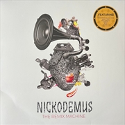 Buy Nickodemus And The Remix Machi