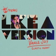 Buy Elastic Heart - Triple J - Like A Version