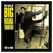 Buy Best Of Big Mama Thornton 1951
