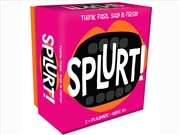 Buy Splurt! Think Fast, Speak First