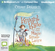 Buy Knight Kyle and the Magic Silver Lance