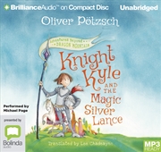 Buy Knight Kyle and the Magic Silver Lance