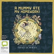 Buy Mummy Ate My Homework!, A