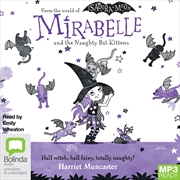Buy Mirabelle and the Naughty Bat Kittens