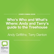 Buy Who's Who and What's Where Andy and Terry's Guide to the Treehouse
