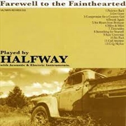 Buy Farewell To The Fainthearted