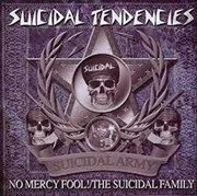 Buy No Mercy Fool!/The Suicidal Family