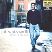 Buy Kisses In The Rain: John Pizza