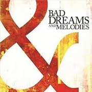 Buy Bad Dreams And Melodies