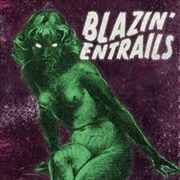Buy Blazin Entrails