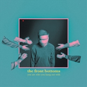 Buy You Are Who You Hang Out With