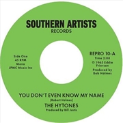 Buy You Dont Even Know My Name / G