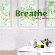 Buy Breathe: The Relaxing Piano