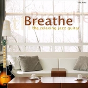Buy Breathe: Relaxing Jazz Guitar