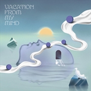 Buy Vacation From My Mind (Various Artists)