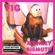 Buy Monkey Bismuth